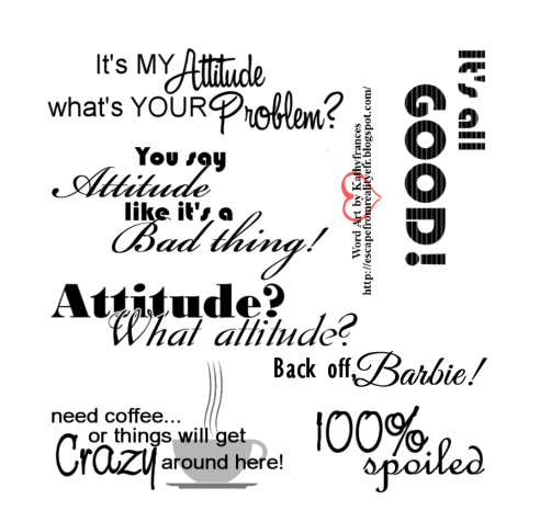 AttitudeWordArt ByKathyfrances